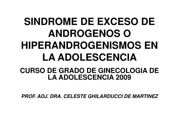 sindrome de exceso de androgenos o hiperandrogenismos en la adolescencia