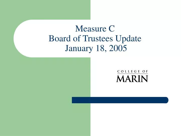 measure c board of trustees update january 18 2005