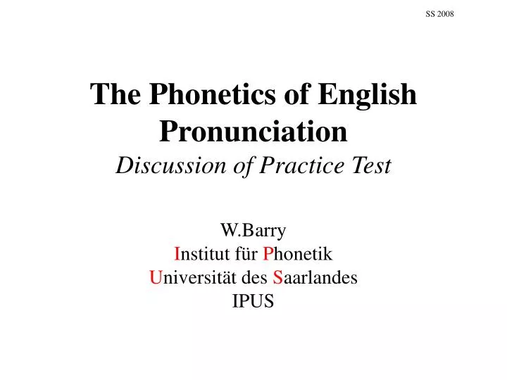 the phonetics of english pronunciation discussion of practice test