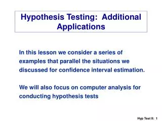 Hypothesis Testing: Additional Applications