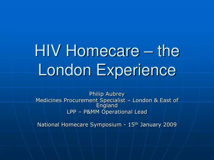 hiv homecare the london experience