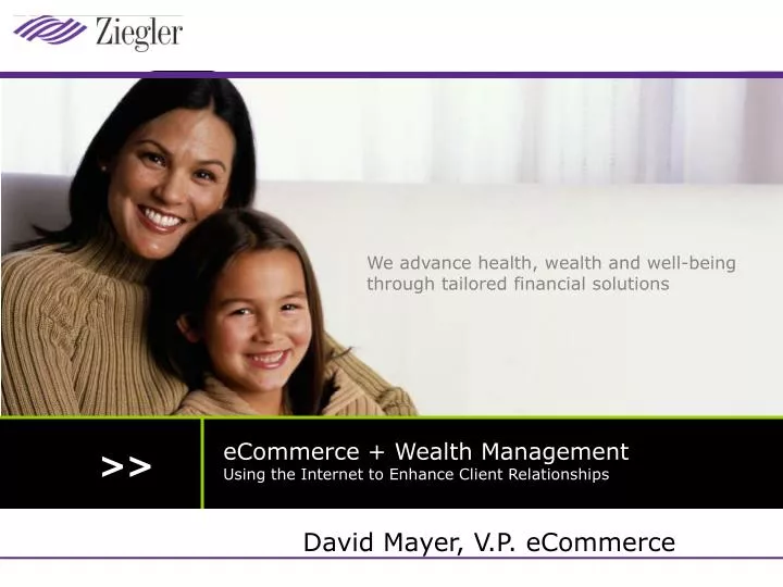 ecommerce wealth management using the internet to enhance client relationships