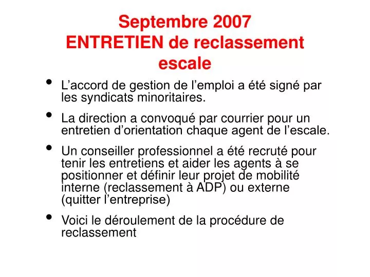 septembre 2007 entretien de reclassement escale