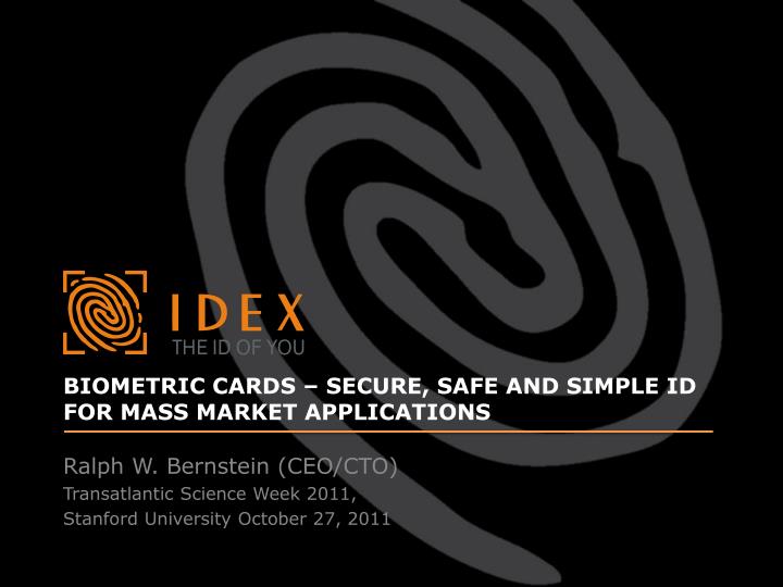 biometric cards secure safe and simple id for mass market applications