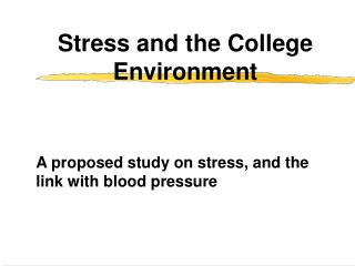 Stress and the College Environment