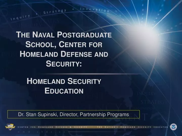 the naval postgraduate school center for homeland defense and security homeland security education