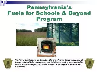 Pennsylvania's Fuels for Schools &amp; Beyond Program