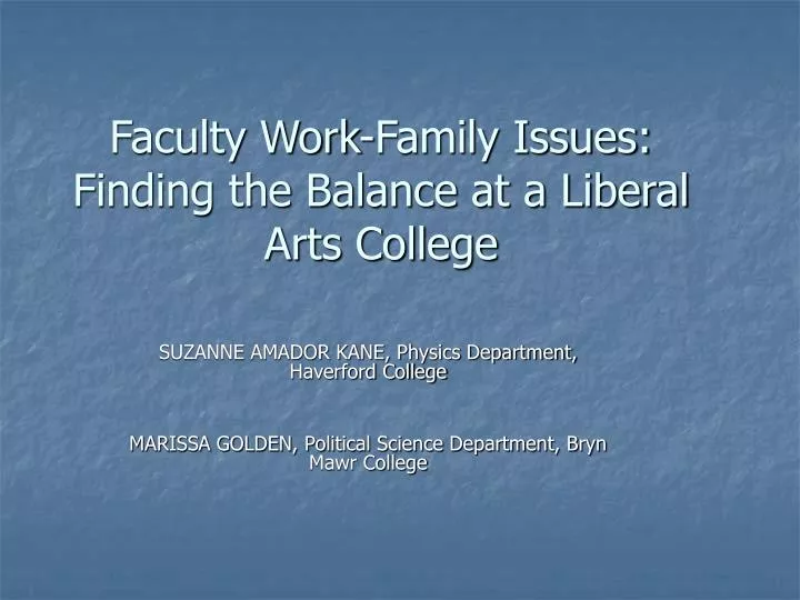 faculty work family issues finding the balance at a liberal arts college