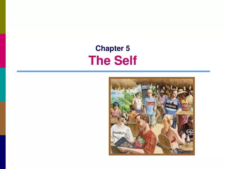 chapter 5 the self