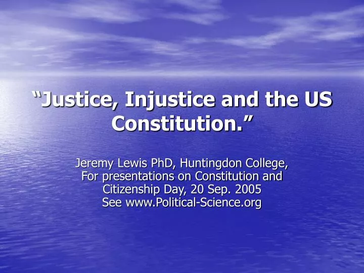justice injustice and the us constitution