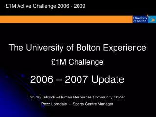£1M Active Challenge 2006 - 2009