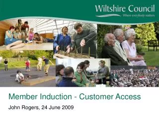 Member Induction - Customer Access