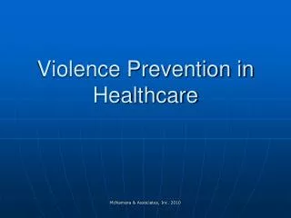 Violence Prevention in Healthcare