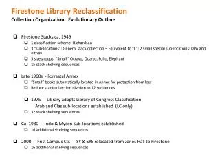 Firestone Library Reclassification Collection Organization: Evolutionary Outline