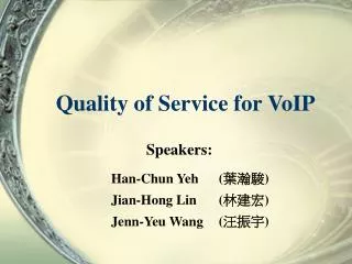 Quality of Service for VoIP