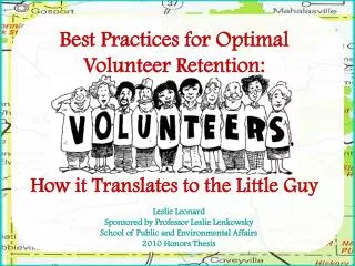 Best Practices for Optimal Volunteer Retention: How it Translates to the Little Guy