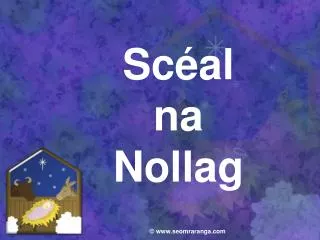 Scéal na Nollag