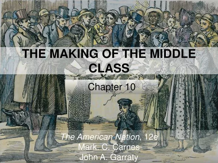 the making of the middle class