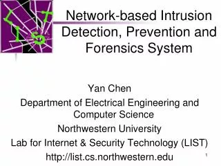 Network-based Intrusion Detection, Prevention and Forensics System