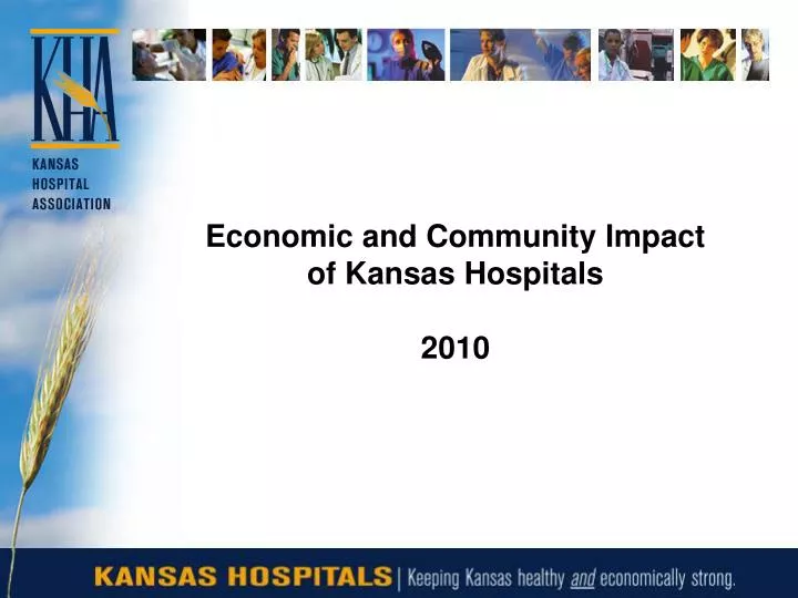 economic and community impact of kansas hospitals 2010