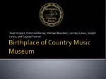 Country music museum