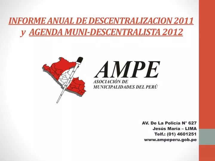 informe anual de descentralizacion 2011 y agenda muni descentralista 2012