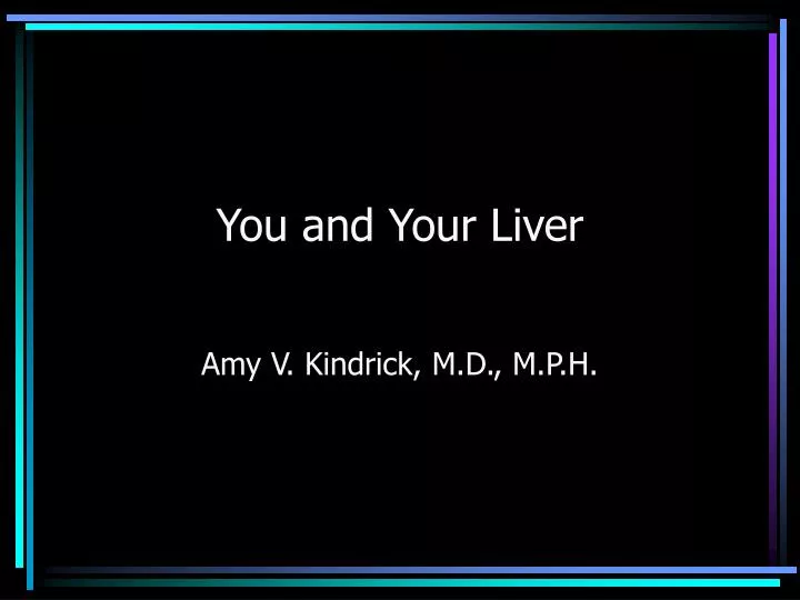 you and your liver
