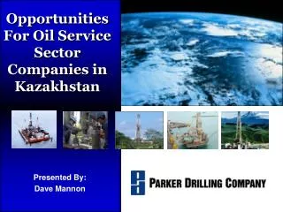 Opportunities For Oil Service Sector Companies in Kazakhstan