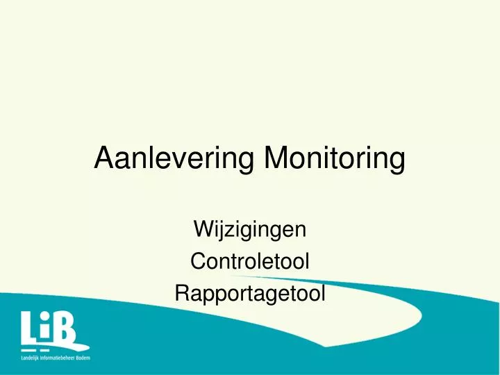aanlevering monitoring