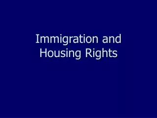 Immigration and Housing Rights