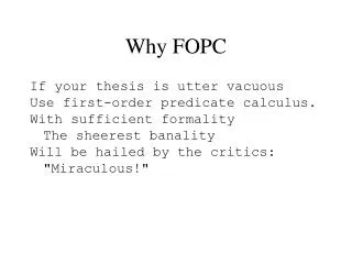 Why FOPC