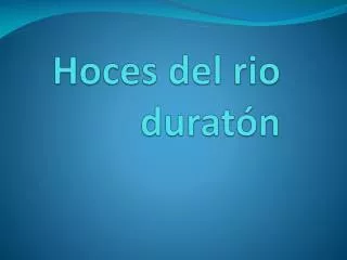 hoces del rio durat n