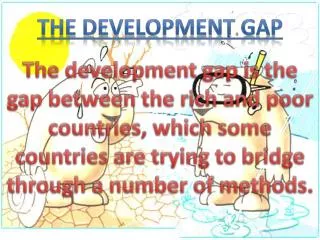The Development Gap