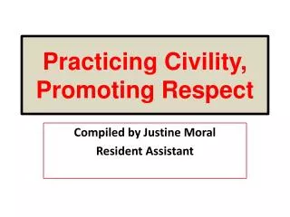 Practicing Civility, Promoting Respect