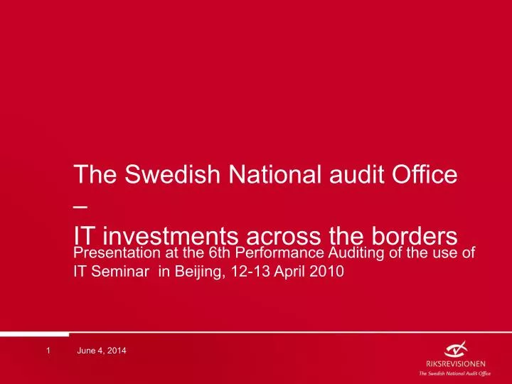 the swedish national audit office it investments across the borders
