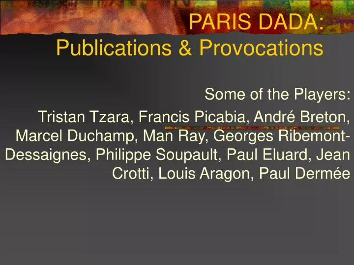 paris dada publications provocations