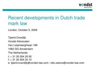 Recent developments in Dutch trade mark law