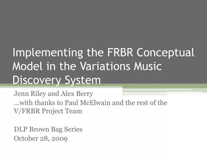 implementing the frbr conceptual model in the variations music discovery system