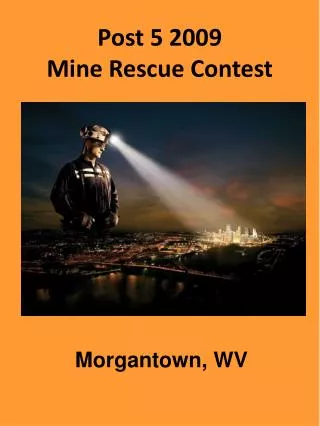 Post 5 2009 Mine Rescue Contest