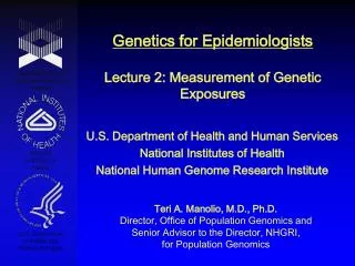 Genetics for Epidemiologists Lecture 2: Measurement of Genetic Exposures