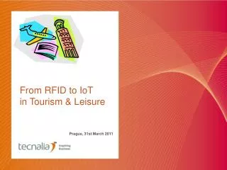 From RFID to IoT in Tourism &amp; Leisure