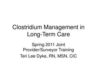 Clostridium Management in Long-Term Care