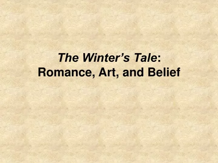 the winter s tale romance art and belief