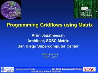 Programming Gridflows using Matrix