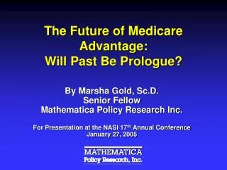 The Future of Medicare Advantage: Will Past Be Prologue?
