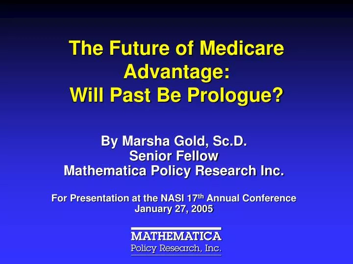 the future of medicare advantage will past be prologue