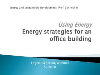 Using Energy Energy strategies for an office building