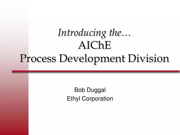 introducing the aiche process development division