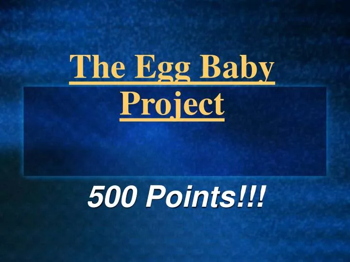 the egg baby project