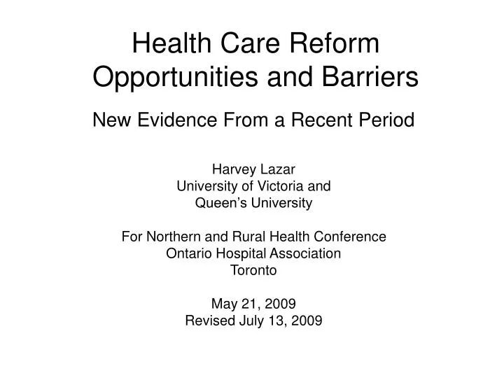 health care reform opportunities and barriers